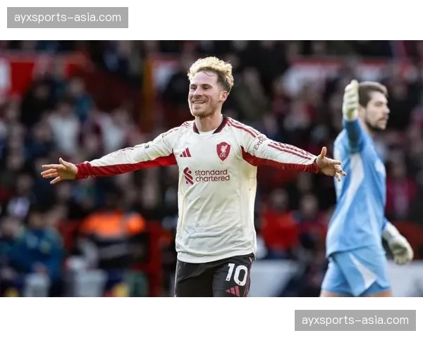 麦卡利斯特绝杀，利物浦客场1-0小胜诺丁汉森林